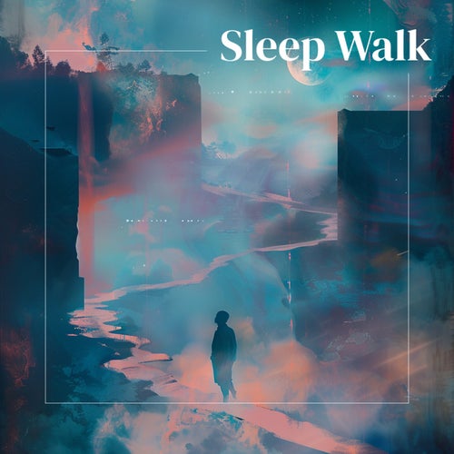 Sleep Walk