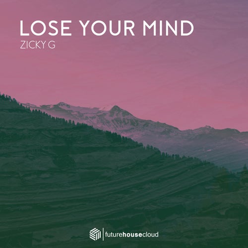 Lose Your Mind