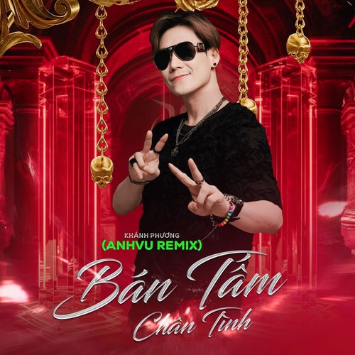 Bán Tấm Chân Tình (AnhVu Remix)