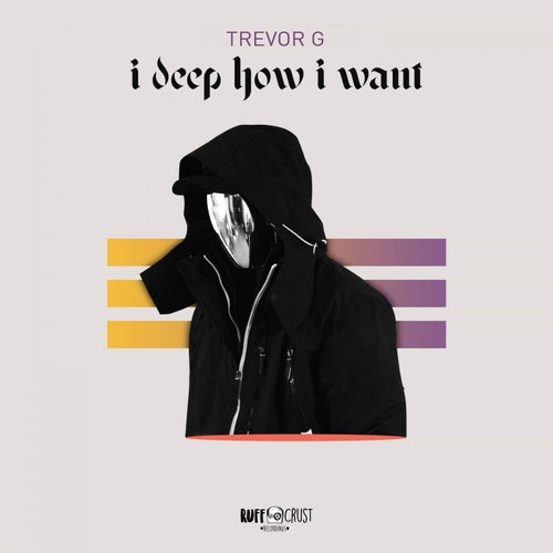 I Deep How I Want EP