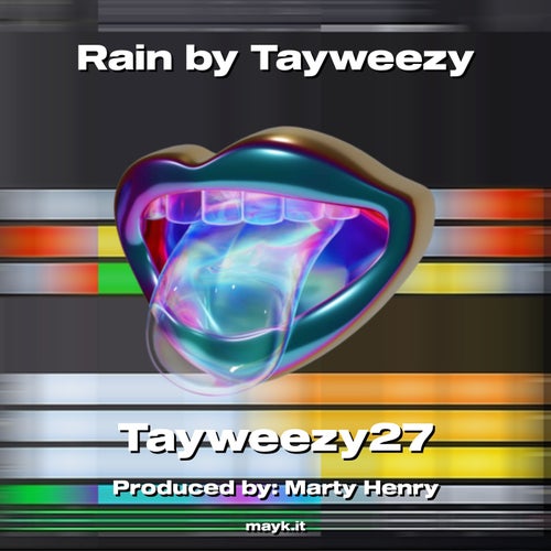 Rain by Tayweezy