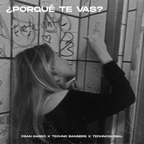 ¿Porqué te vas? (Techno Version)