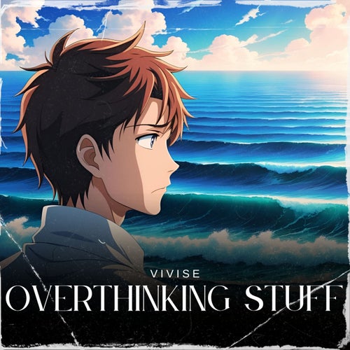 overthinking stuff