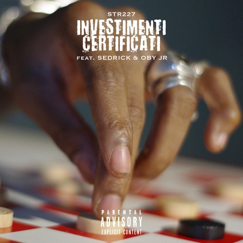 INVESTIMENTI CERTIFICATI (feat. SEDRICK & Oby Jr)