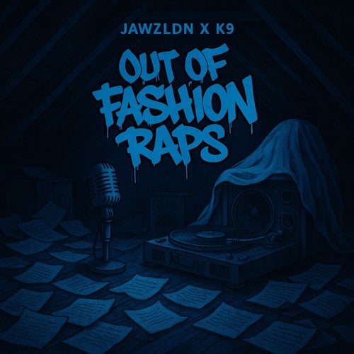 Out Of Fashion Raps