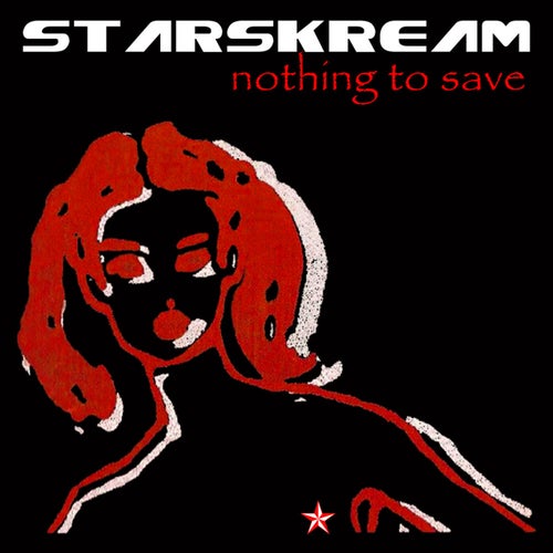 Nothing to Save (2024 Remaster)