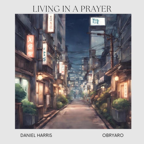 Living in a Prayer (feat. Obryaro)