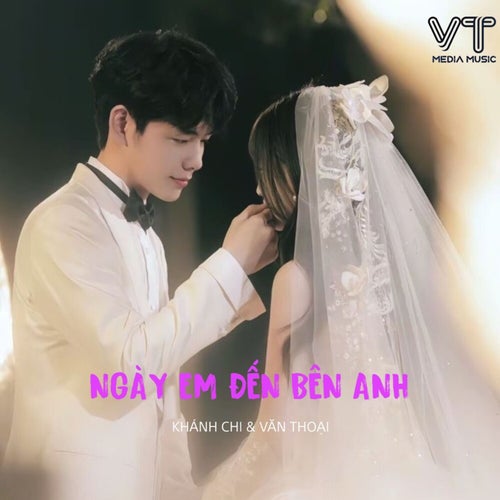 Ngày Em Đến Bên Anh