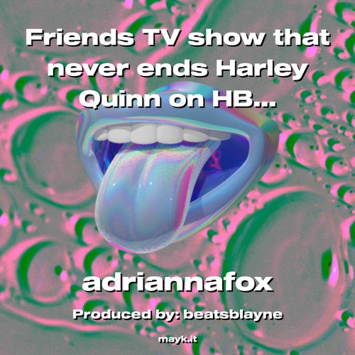 Friends TV show that never ends Harley Quinn on HBO