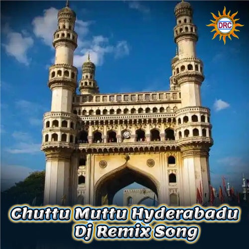 Chuttu Muttu Hyderabadu