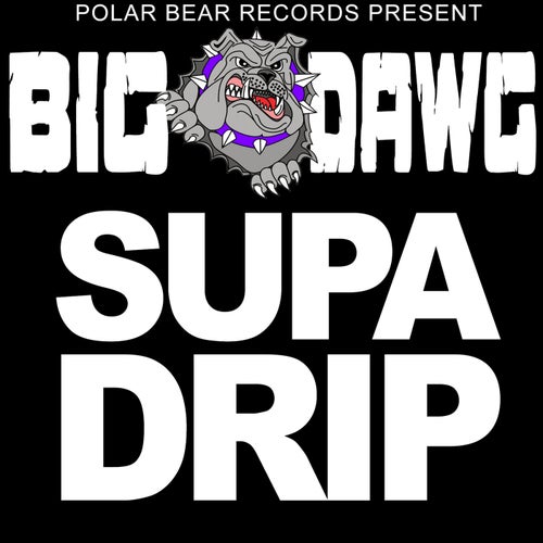 Supa Drip