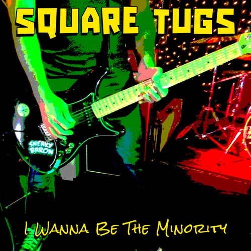 I Wanna Be The Minority