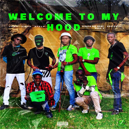 Welcome To My Hood (feat. Atolo, GroTch, Jomo, Dark X, Ramadown) & Ramadown