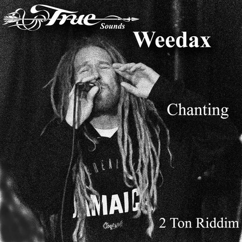 Chanting (2 Ton Riddim)