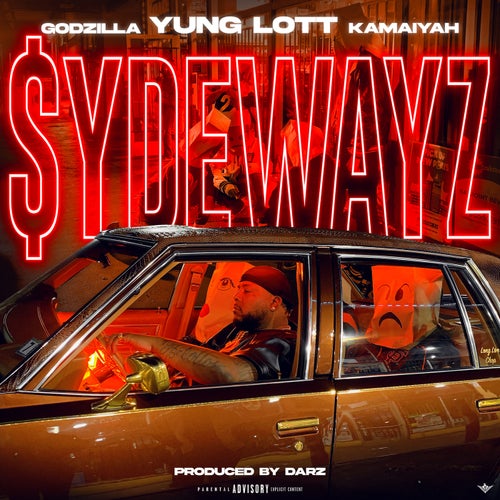 Sydewayz (feat. Kamaiyah & Godzilla)