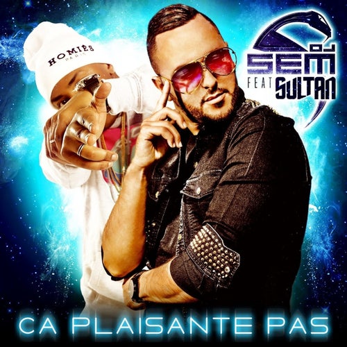 Ca plaisante pas (feat. Sultan)