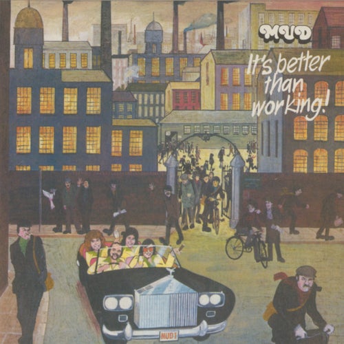 It's Better Than Working (Expanded Edition)