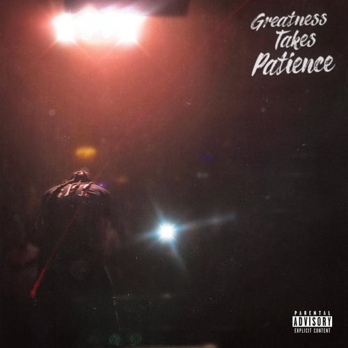 Greatness Takes Patience