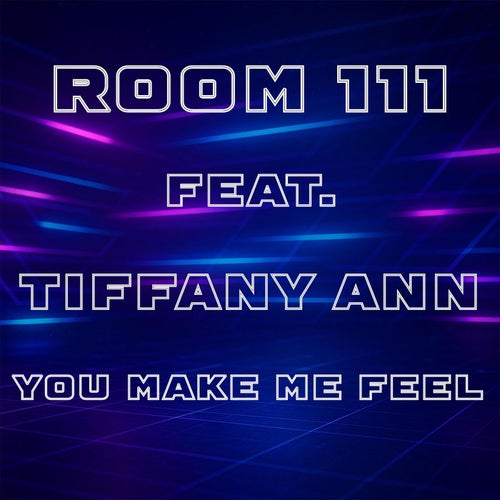 You Make Me Feel (feat. Tiffany Ann)