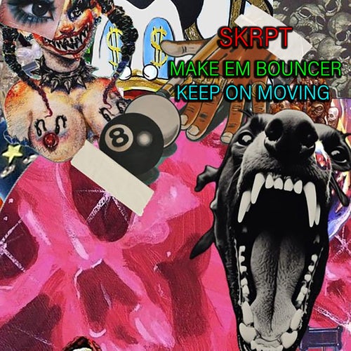 Make Em Bouncer - Keep On Moving