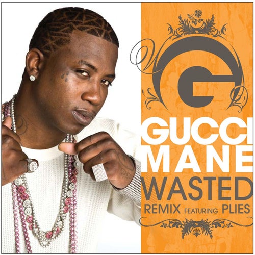 Wasted (feat. Plies)