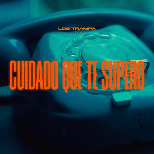 Cuidado que te supero