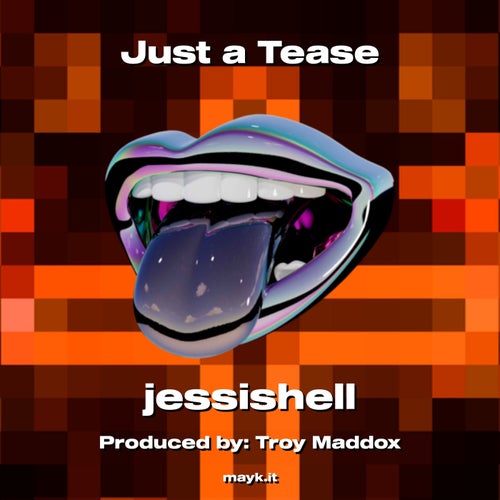 Just a Tease