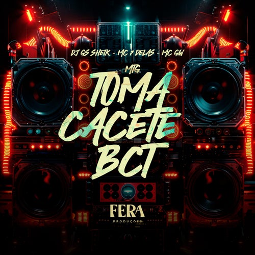 Mtg - Toma Cacete Bct