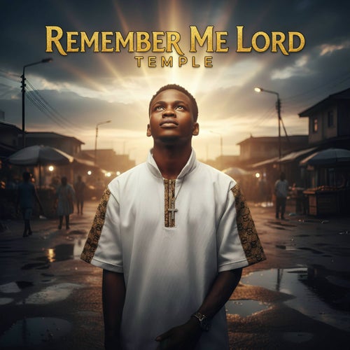 Remember Me Lord