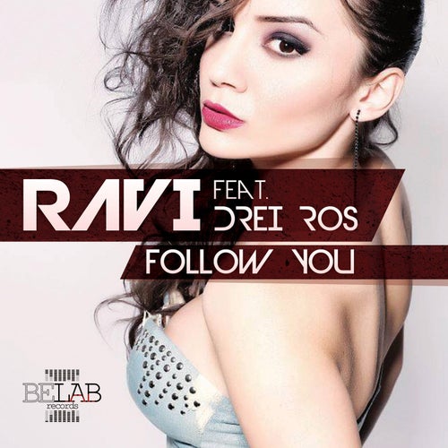 Follow You (feat. Drei Ros)