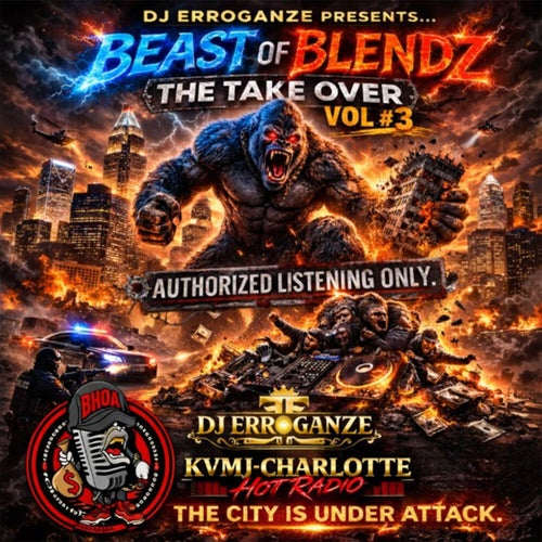 Beast of Blendz: The Take Over, Vol. 3 (KVMJ- Charlotte Hott Radio)