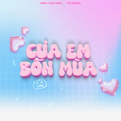 Cưa Em Bốn Mùa (Remix)