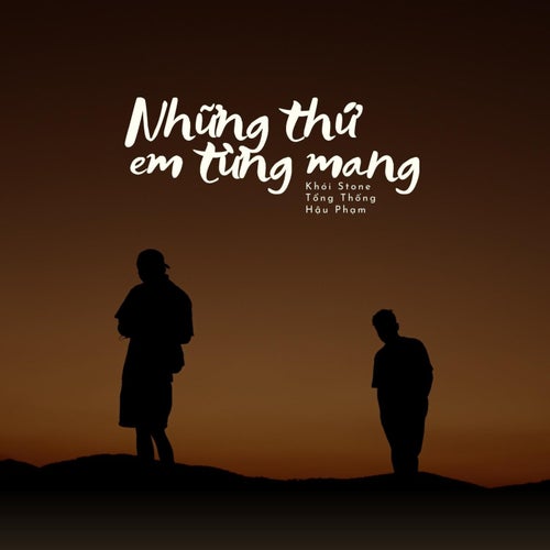 Những thứ em từng mang