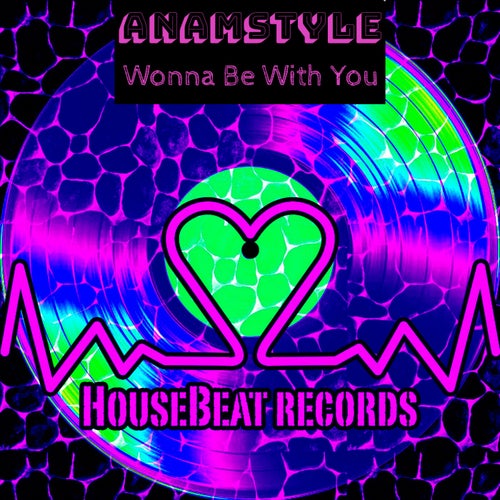 Wonna Be With You (Original Mix)