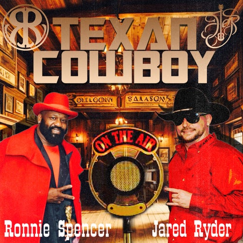 Texan Cowboy (feat. Ronnie Spencer)