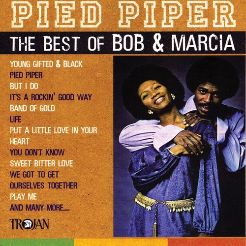 Pied Piper - The Best of Bob & Marcia