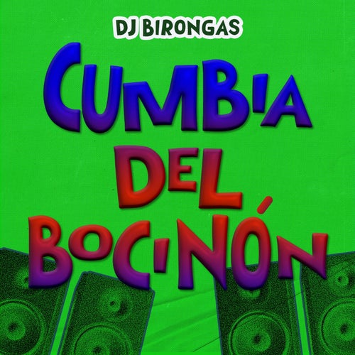 Cumbia Del Bocinón