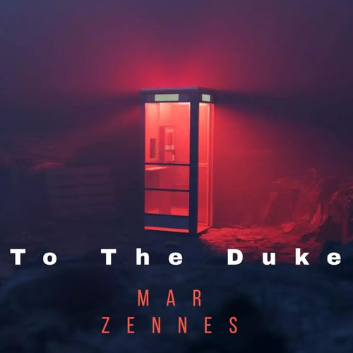 To The Duke