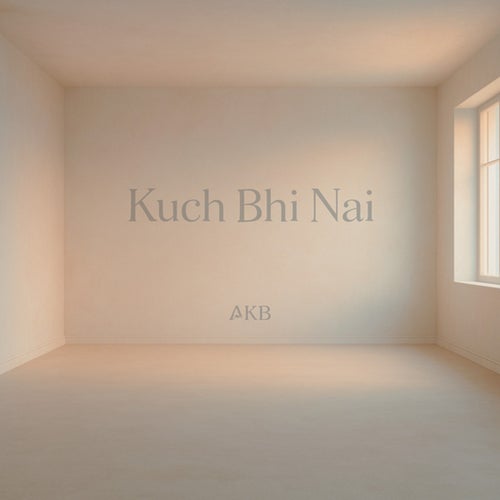 Kuch Bhi Nai