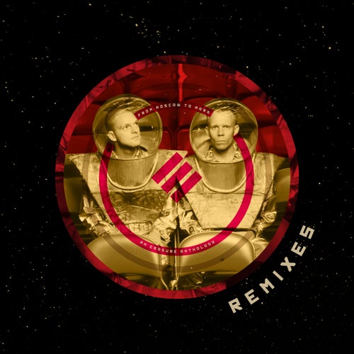 From Moscow to Mars (Remixes)