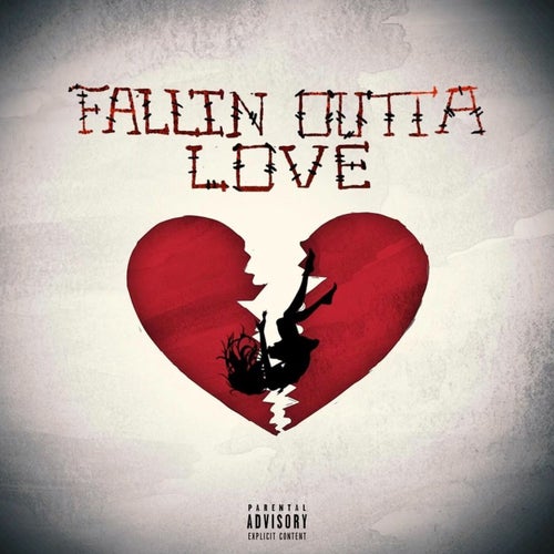 Fallin' Outta Love