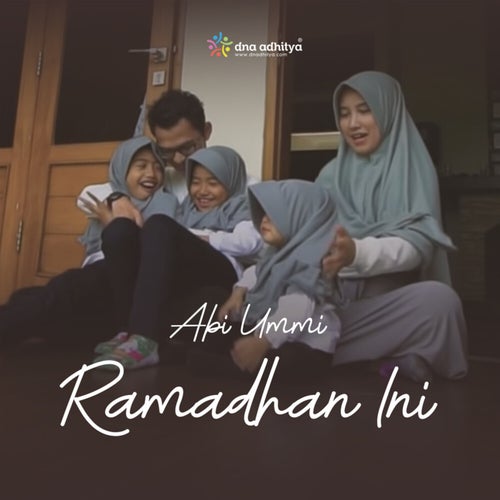 Abi Ummi Ramadan Ini