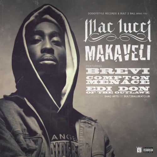Makaveli (feat. Brevi, Compton Menace, & EDI Don) - Single