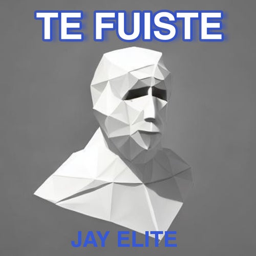 Te Fuiste
