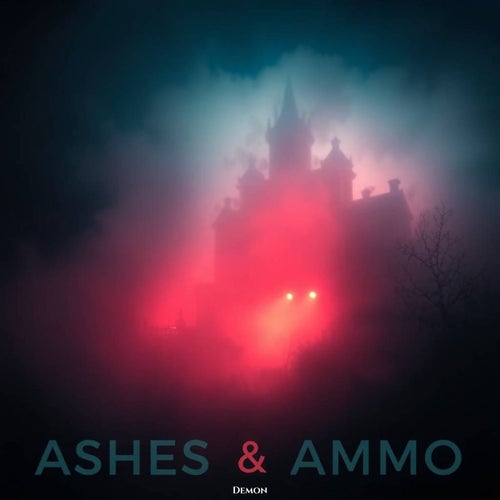 Ashes & Ammo