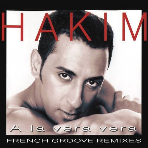 A La Vera Vera (French Groove Remixes) (Remasterizado 2024)