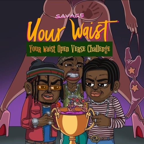 Your Waist (Open Verse Challenge)