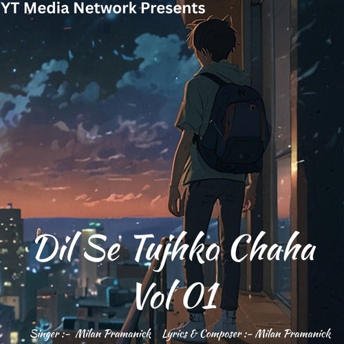 Dil Se Tujhko Chaha Vol 01