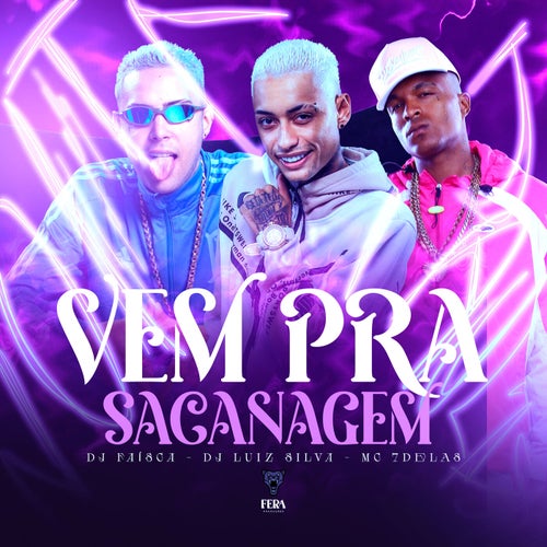 Vem pra Sacanagem