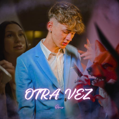 Otra Vez